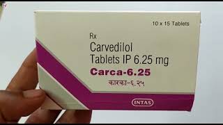 Carca625 Tablet  Carvedilol Tablets IP 625mg  Carca 625mg Tablet Uses Side effects benefits [upl. by Enelyaj516]