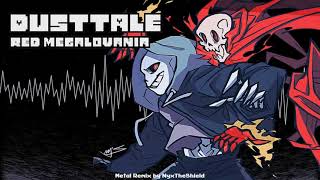 Dusttale  Red Megalovania Metal Remix by NyxTheShield [upl. by Oynotna]