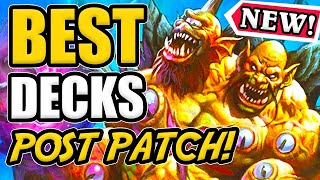 🔥quotNewquot BEST Hearthstone Decks  Post Patch [upl. by Sharon]