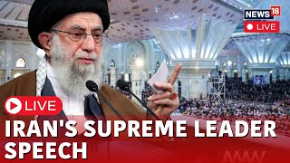 Irans Supreme Ayatollah Ali Khamenei Speech Live  Death Anniversary Of Ayatollah Khomeini  N18L [upl. by Seena]