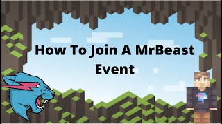 How To Join A MrBeast Minecraft Event [upl. by Adniuqal515]