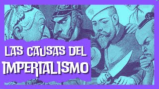 🟣 ¿Cuáles son las CAUSAS DEL IMPERIALISMO 💂🇬🇧 y cuándo surgió 🌍 [upl. by Erena]