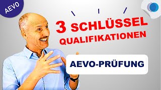 Kennst du die 3 Schlüsselqualifikationen für deine AEVOPrüfung [upl. by Ecnal]