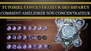 Destiny 2 Fr Tutoriel comment améliorer le concentrateur dengramme des disparus étape par étape [upl. by Ellemrac339]