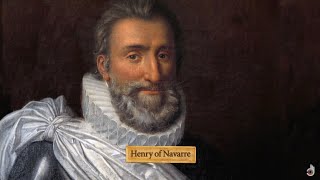 Henri IV  The King of France 15891610  The Good King [upl. by Karina]