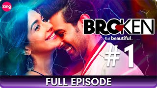 Broken But Beautiful  Season 2  Romantic Thriller  Ep 1  Vikrant Massey Anuja Joshi  Zing [upl. by Haidabez432]