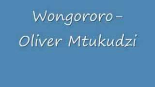 WongororoOliver Mtukudzi [upl. by Jacklyn]