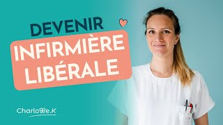 Comment devenir infirmière libérale [upl. by Nnairac]