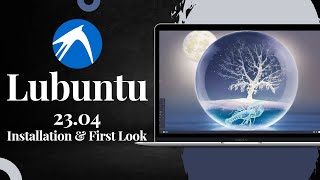 Lubuntu 2304  Installation amp First Look [upl. by Lehar]