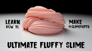 How to Make the Ultimate Fluffy Slime  DIY [upl. by Donetta]