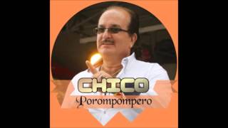 Porompompero  Chico [upl. by Euqininod]