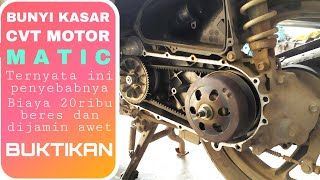 Mengatasi Bunyi Kasar CVT Motor Matic  KletekKletek [upl. by Arenahs]