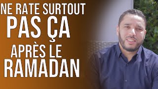 NE RATE SURTOUT PAS ÇA APRÈS LE RAMADAN [upl. by Hope]