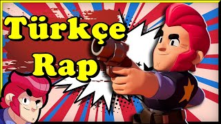 BRAWL STARS ŞARKISI  Brawl Stars Türkçe Rap [upl. by Vivianne978]