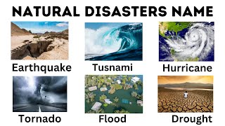 Natural Disaster Vocabulary  Most Common Natural Disasters For Kids to Learn [upl. by Couq]