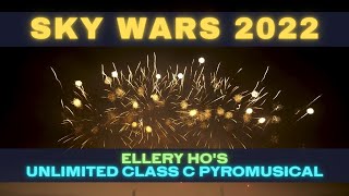 Sky Wars 2022  Ellery Hos Unlimited Class C Pyromusical [upl. by Nikita]