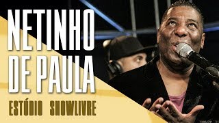 quotTimidezquot  Netinho de Paula no Estúdio Showlivre 2017 [upl. by Lin]