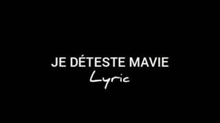 SINGUILAJE DÉTESTE MA VIE PAROLES [upl. by Gelman]