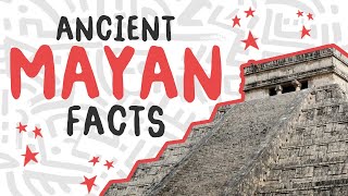 Ancient Mayan Facts for Kids [upl. by Sadnalor]