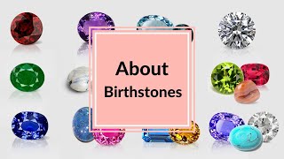 WHAT IS YOUR BIRTHSTONE  BIRTHSTONES BY MONTH [upl. by Enitsirk566]