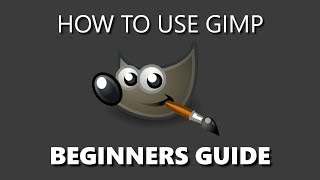 How to Use GIMP Beginners Guide [upl. by Prussian]