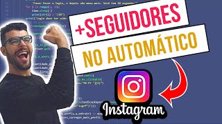 Robô Para GANHAR SEGUIDORES no Instagram BAIXE AGORA [upl. by Attirb275]