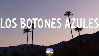 Junior H  Los Botones Azules Lyrics 🎵 [upl. by Madian]