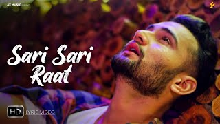 Sari Sari Raat Official Lyric Video Sad Song 2020 [upl. by Au774]