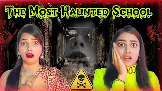 The Most HAUNTED SCHOOL😰  Real Ghost Story [upl. by Yrocej190]