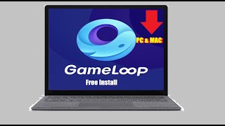 How to Install GameLoop on PC amp MAC for FREE [upl. by Nnylecyoj]