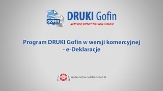 Program DRUKI Gofin  eDeklaracje [upl. by Shauna]