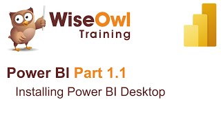 Power BI Part 11  Installing Power BI Desktop [upl. by Wilen]