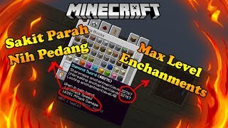 Cara Enchant Semua Weapon Melewati Batas Wajar  Minecraft Indonesia [upl. by Eerual]