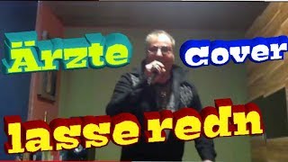 Lasse redn  Die ÄrzteCover [upl. by Larentia]