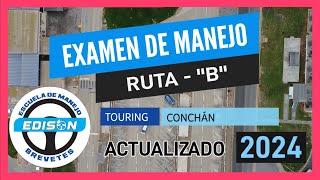 EXAMEN DE MANEJO A1 RUTA B 2024 ACTUALIZADO TOURING CONCHÁN [upl. by Jabin]