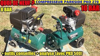 compresseur parkside lidl quoi de neuf  pko 270 B4 whats new outils conseillés  analyse PKO 500 [upl. by Enyaht]