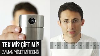 Tek mi çift mi Zaman yönetimi tekniği [upl. by Matias]