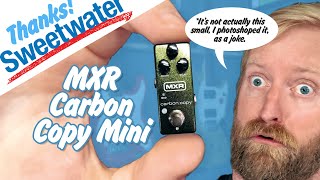 Sweetwater Hookup  MXR Carbon Copy MINI  Bright switch  Internal trimpots [upl. by Valenza]