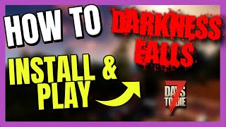 DARKNESS FALLS How to Install amp Play with Modlauncher  7 Days To Die Vedui42 [upl. by Eatnuhs]