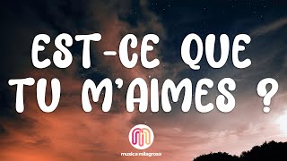 Maître Gims  Estce Que Tu Maimes  Lyrics [upl. by Rolph299]