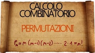 Calcolo combinatorio Permutazioni [upl. by Ries]