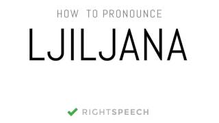 Ljiljana  How to pronounce Ljiljana [upl. by Anattar]