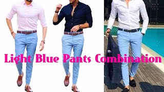 Best Pant Shirt Combination  Light Blue Pant Combination Ideas lightblue  by Look Stylish [upl. by Treblig]