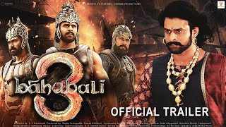 Bahubali 3  48 Interesting Facts  Prabhas  Anushka Shetty  Tamannah  Rana  SS Rajamouli [upl. by Basilius442]