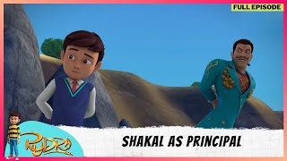 Rudra  रुद्र  Season 4  Full Episode  shakal As Principal [upl. by Pinto733]