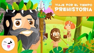 La prehistoria para niños  Viaje por el tiempo [upl. by Giacinta616]