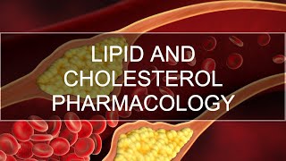 Lipid Lowering Agents Cholesterol Drugs [upl. by Cesaria]