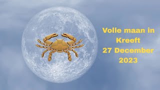 Volle maan in Kreeft  27 December 2023 ♋ [upl. by Bloom]