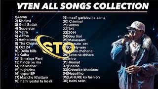 VTEN ALL SONGS COLLECTION 2023  VTEN  SANJOK TAMANG OFFICIAL  NEW NEPALI SONG COLLECTION [upl. by Evelc]