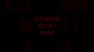 Star Trek Enterprise E Red Alert SFX [upl. by Lesser]